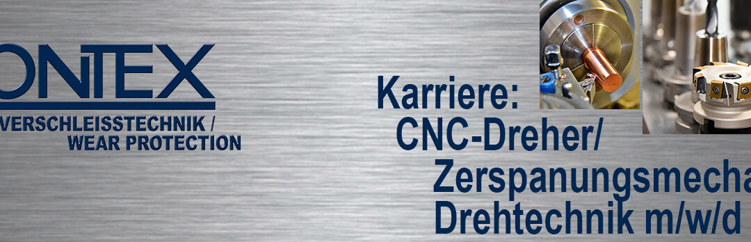 Karriere: CNC-Dreher/Zerspanungsmechaniker Drehtechnik m/w/d